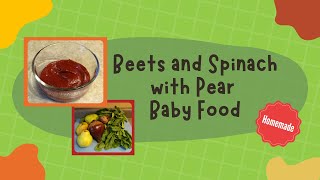 Beets and Spinach with Pear Baby Food [upl. by Annahvas]