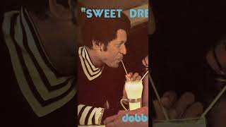 Dobby Dobson  Sweet Dreams listen now [upl. by Bomke]