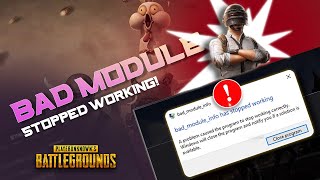 How to Fix quotBad Module Info Has Stoppedquot Error in PUBG Battlegrounds on PC [upl. by Adaliah]