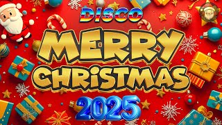 Clasic Christmas Songs Remix 🎅Top Best Disco Christmas Medley 2025 🎄 [upl. by Brandon]