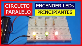 CIRCUITO PARALELO con LEDs en PROTOBOARD para PRINCIPIANTES [upl. by Kcire]