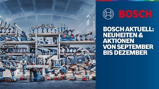 Bosch Aktuell die Neuheiten amp Aktionen von September bis Dezember 2019 [upl. by Nnylrebma]