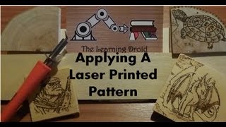 Pyrography  Applying a Laser Printed Pattern [upl. by Baldridge]