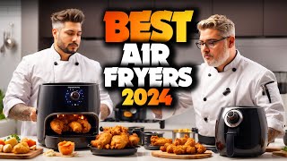 Best Air Fryers 2024  The Only 5 You Should Consider Today [upl. by Lein]