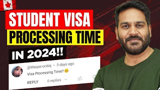 Canada Student Visa Processing Time After Biometrics in 2024  Canada Student Visa Updates 2024 [upl. by Adnaloj120]