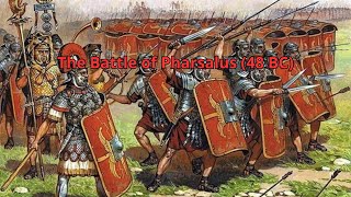 The Battle of Pharsalus 48 BC [upl. by Iolanthe176]