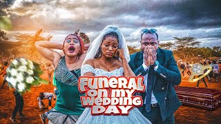 FUNERAL ON MY WEDDING DAY 💍 EPISODE 1👰🤵 [upl. by Tempa]