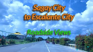 Sagay City to Escalante City Roadside Views  Negros Road Trips [upl. by Adnilrev29]