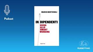 Marco Bentivogli autore di Indipendenti Guida allo smart working Rubbettino a Radio24 [upl. by Ahsekam]