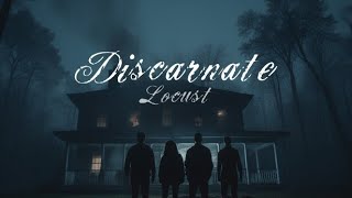 DISCARNATE LOCUSTGAMEPLAY [upl. by Macegan]