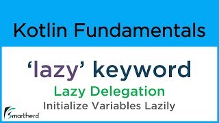 Kotlin LAZY delegation LateInit vs Lazy Kotlin Tutorials for Beginners 123 [upl. by Ashling842]