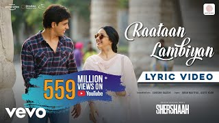 Raataan Lambiyan  Lyric Video ShershaahSidharth KiaraTanishk BJubinAsees [upl. by Katerina]