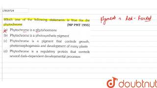 Which of the following for the phytochrome [upl. by Zaraf689]