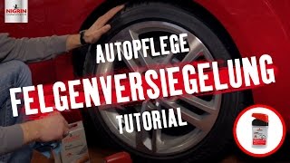 Autopflege Tutorial Felgenversiegelung [upl. by Winn322]