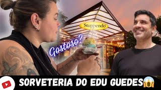 SORVETERIA DO EDU GUEDES STUPPENDO [upl. by Araic]