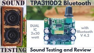 TPA3110D2 Amplifier Board with Bluetooth  Sound Testing and Review  2x30W  Bass Beat  HiFi Audio [upl. by Kalikow]