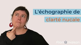 Lécographie clarté nucale [upl. by Acissj729]