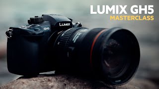 Lumix GH5 Masterclass Tutorial Panasonic GH5 Tutorial [upl. by Ylimme]