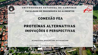 CONEXÃO FEA  Proteínas Alternativas [upl. by Ecirb467]