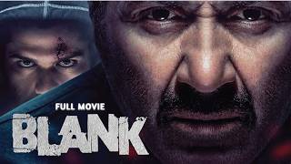 Sunny Deol Superhit Action Thriller Hindi Full Movie  BLANK  Karan Kapadia Ishita Dutta [upl. by Autumn]