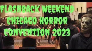 Flashback Weekend Horror Convention Chicago 2023 [upl. by Nguyen722]