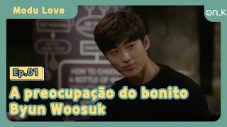 ModuLove Ep0113  A preocupação do bonito Byun Woosuk  OndaK [upl. by Kirsch]