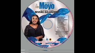 Dorcus Moyo Mvere dzabvepi 2024 Album Mixtape Mixed by Power Killer 27814027444 [upl. by Naro]