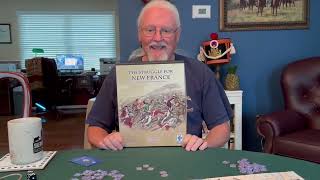 Struggle for New France board game play thru review by Walt and Kevin the Chucklehead Wargame group [upl. by Tarsuss804]