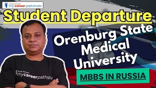 Student Departure  Orenburg State Medical University  MBBS in Russia  MyCareerpathshala [upl. by Katsuyama393]