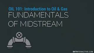 Fundamentals of Midstream Oil and Gas  Oil amp Gas Industry [upl. by Lambertson204]