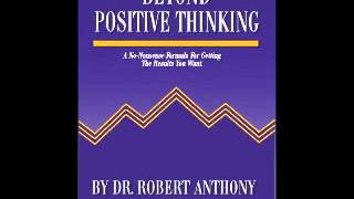 Beyond Positive Thinking  Dr Robert Anthony  Read  Randy Bear Reta [upl. by Muncey]