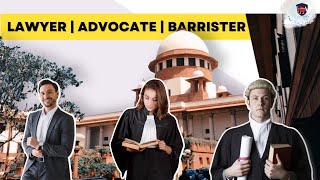 Advocate vs Lawyer vs Barrister Key Differences Explained [upl. by Dlnaod]