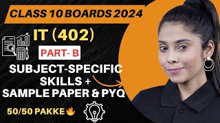 Class 10 Information Technology Code 402  Subject Specific Skills  CBSE Board 2024  IT Code 402 [upl. by Shep]