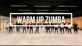 WARM UP ZUMBA 2023  DJ DANI ACOSTA  Vamos Zumba  Ludivine LIPARI [upl. by Kannav101]