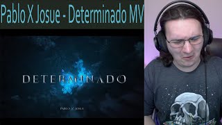 Metalhead Reacts  PABLO x JOSUE DETERMINADO Official MV [upl. by Finegan716]