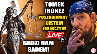 TOMEK IROKEZ POSZUKIWANY LISTEM GOŃCZYM STRASZY nas SĄDEM  Jacek  LIVE 🔴 [upl. by Leizahaj8]