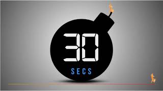 🔥Cuenta Atrás o REGRESIVA de 30 segundos 30 Seconds TIMER BOMB Timer Explosión FINAL 💥 [upl. by Parish]