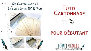 Tuto cartonnage pour débutant [upl. by Royal]