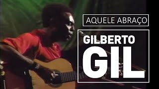 Aquele Abraço  Gilberto Gil [upl. by Ahtreb680]