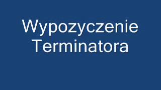 Detektyw Inwektyw  Wypozyczenie Terminatora [upl. by Akimet539]