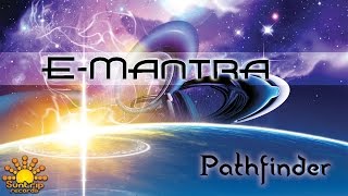 EMantra  Pathfinder [upl. by Sella424]