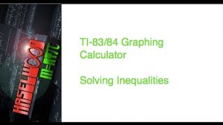 Solve Inequalities TI 84 [upl. by Aisatnaf]