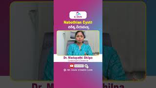 How To Treat Nabothian Cyst  Electrocautery Ablation And Electrocautery  Dr Shilpa Womens Clinic [upl. by Anairt788]