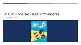 Formas Verbais compostas  6º Ano [upl. by Ayota158]