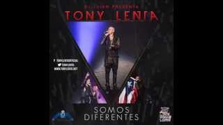 Tony Lenta  Somos Diferentes [upl. by Bren225]