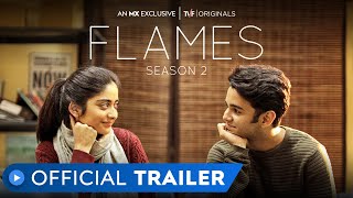 Flames Season 2  Official Trailer  MX Exclusive  MX Player  TVF [upl. by Paulo745]