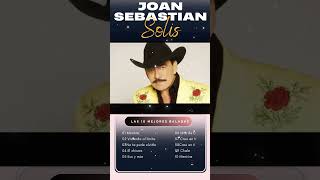 Llorar  J Sebastian JOAN SEBASTIAN 20 GRANDES Ã‰XITOS MIX trendingshorts mexico [upl. by Sirotek]