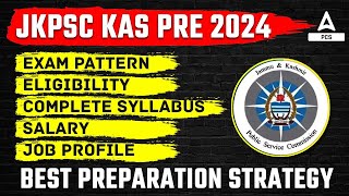 JKPSC KAS EXAM 2024  JKPSC KAS Exam Pattern syllabus Eligibility Salary  Full Details [upl. by Seebeck]