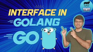 Golang interface explained with an example  Golang interface tutorial [upl. by Germaun]