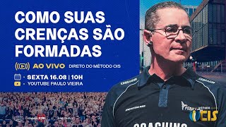 Ao Vivo  Direto do Método CIS como suas crenças são formadas [upl. by Delores885]